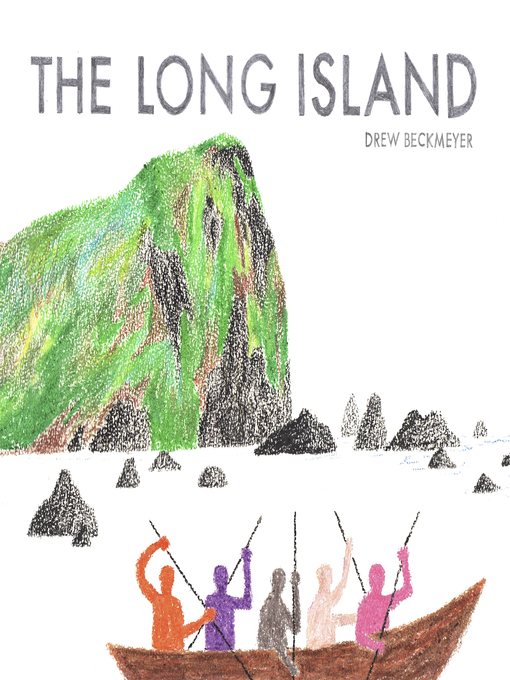 Title details for The Long Island by Drew Beckmeyer - Available